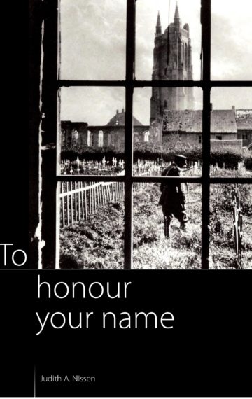 To Honour Your Name: In Memory of The Southport School Old Boys Who Lost Their Lives in the Great War